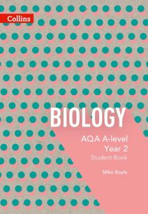 AQA A Level Biology Year 2 Student Book (AQA A Level Science)
