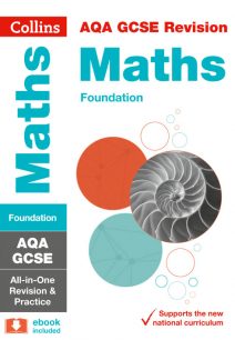 AQA GCSE Maths Foundation All-in-One Revision and Practice (Collins GCSE 9-1 Revision)