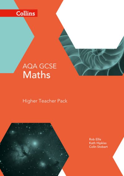 GCSE Maths AQA Higher Teacher Pack (Collins GCSE Maths)