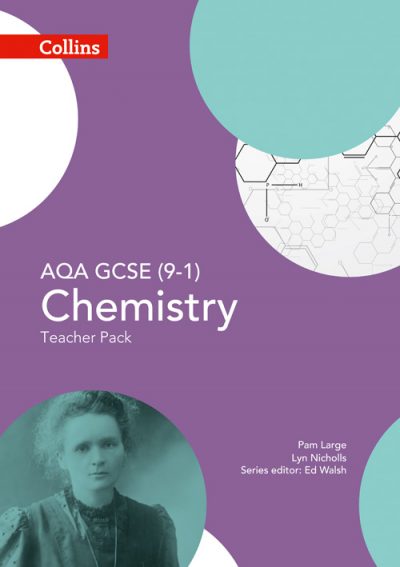 AQA GCSE Chemistry 9-1 Teacher Pack (GCSE Science 9-1)