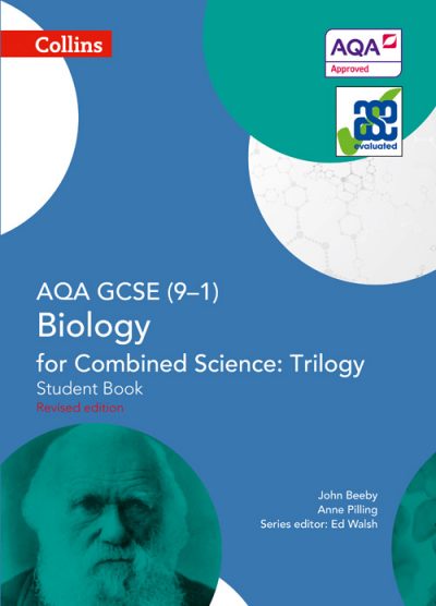 AQA GCSE Biology for Combined Science: Trilogy 9-1 Student Book (GCSE Science 9-1)
