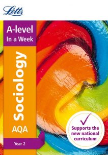 Letts A-level Revision Success - AQA A-level Sociology Year 2 In a Week