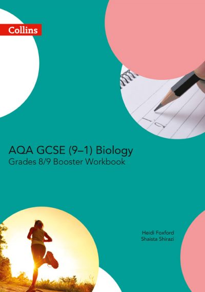 AQA GCSE Biology 9-1 Grade 8/9 Booster Workbook (GCSE Science 9-1)