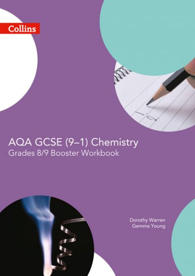 AQA GCSE Chemistry 9-1 Grade 8/9 Booster Workbook (GCSE Science 9-1)