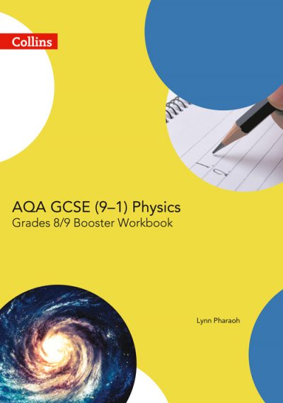 AQA GCSE Physics 9-1 Grade 8/9 Booster Workbook (GCSE Science 9-1)
