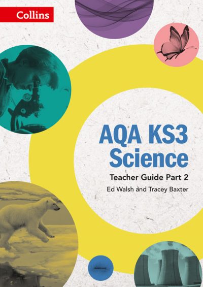 AQA KS3 Science Teacher Guide Part 2 (AQA KS3 Science)