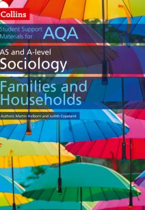 AQA AS and A Level Sociology Families and Households (Collins Student Support Materials)