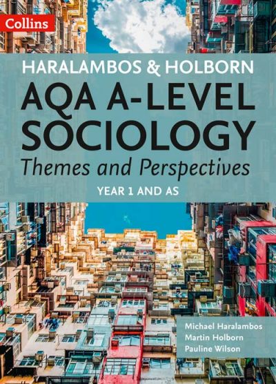 AQA A-level Sociology Themes and Perspectives: Year 1 and AS (Sociology Themes and Perspectives)