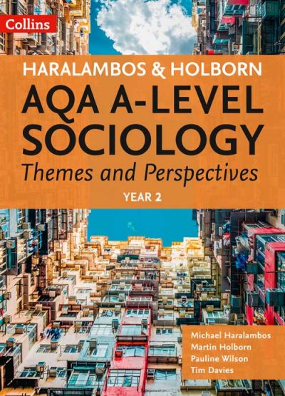 AQA A-level Sociology Themes and Perspectives: Year 2 (Sociology Themes and Perspectives)