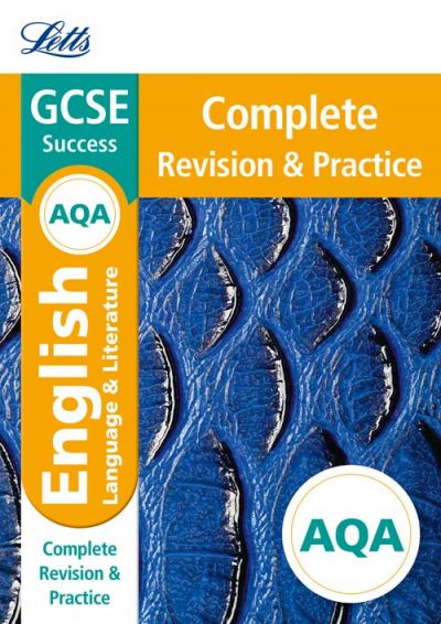 AQA GCSE English Language and English Literature Complete Revision & Practice (Letts GCSE 9-1 Revision Success)