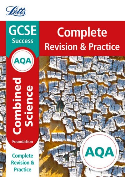 AQA GCSE Combined Science Foundation Complete Revision & Practice (Letts GCSE 9-1 Revision Success)