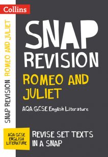 Romeo and Juliet: AQA GCSE English Literature Text Guide (Collins Snap Revision)