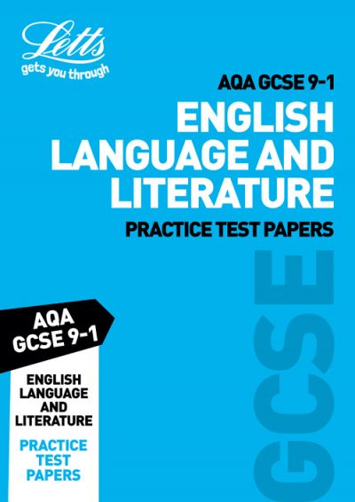 AQA GCSE English Language and Literature Practice Test Papers (Letts GCSE 9-1 Revision Success)