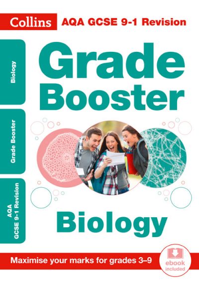 AQA GCSE Biology Grade Booster for grades 3-9 (Collins GCSE 9-1 Revision)