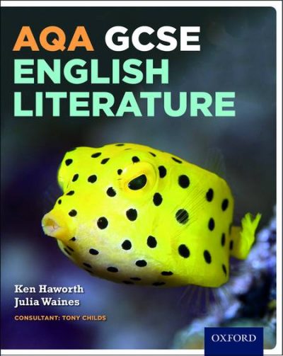 AQA GCSE English Literature: Student Book - Ken Haworth