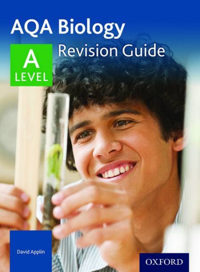 AQA A Level Biology Revision Guide - David Applin