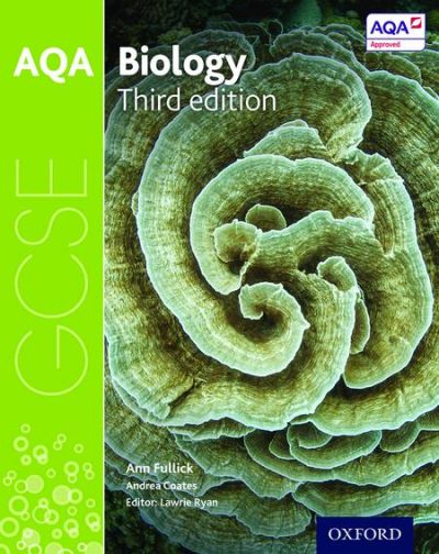 AQA GCSE Biology Student Book - Lawrie Ryan