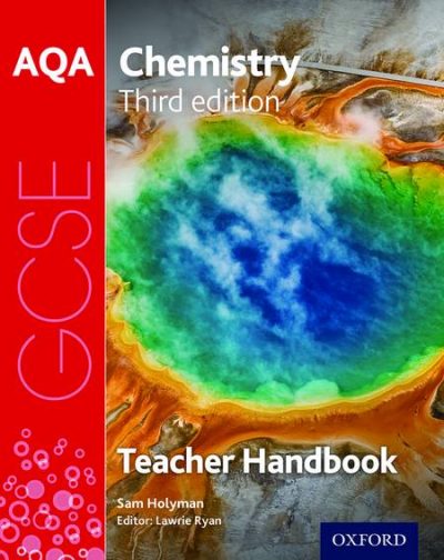 AQA GCSE Chemistry Teacher Handbook - Sam Holyman