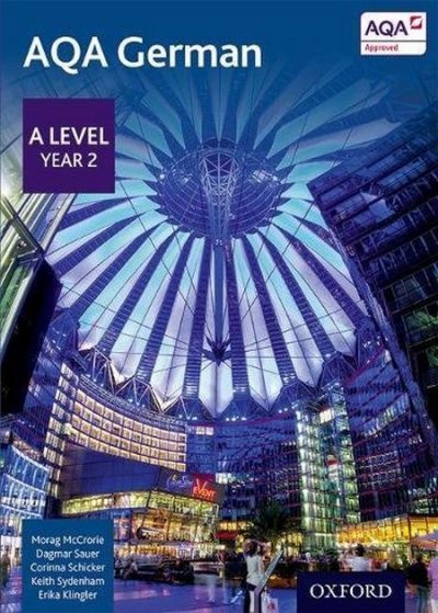 AQA A Level Year 2 German Student Book - Morag McCrorie