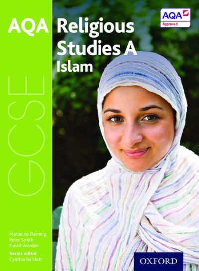 GCSE Religious Studies for AQA A: Islam - Cynthia Bartlett