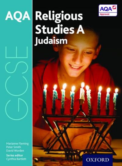 GCSE Religious Studies for AQA A: Judaism - Cynthia Bartlett