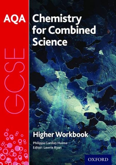 AQA GCSE Chemistry for Combined Science (Trilogy) Workbook: Higher - Lawrie Ryan