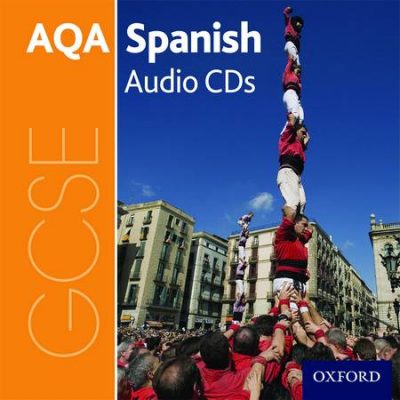 AQA GCSE Spanish: Audio CD Pack - John Halksworth