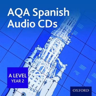 AQA A Level Year 2 Spanish Audio CD Pack - Margaret Bond