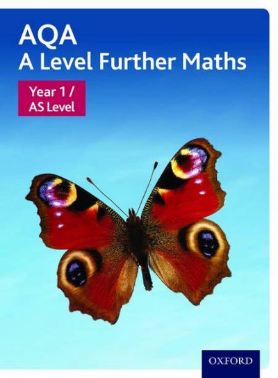 AQA A Level Further Maths: Year 1 / AS Level Student Book - David Baker