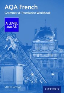 AQA A Level French: Grammar & Translation Workbook - Steve Harrison