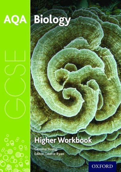 AQA GCSE Biology Workbook: Higher - Lawrie Ryan