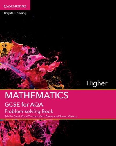 GCSE Mathematics for AQA Higher Problem-solving Book - Tabitha Steel