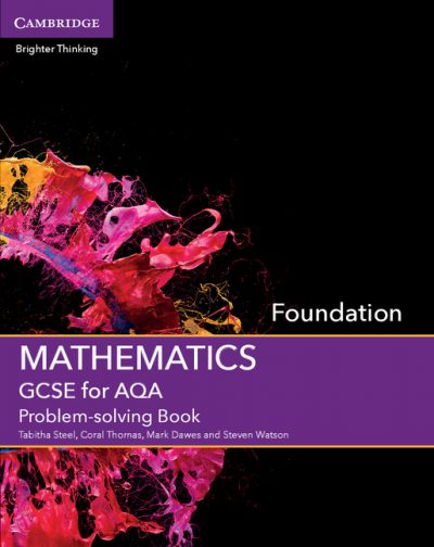 GCSE Mathematics for AQA Foundation Problem-solving Book - Tabitha Steel