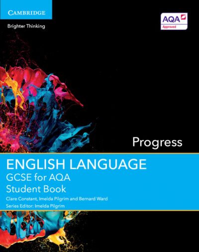 GCSE English Language for AQA Progress Student Book - Clare Constant