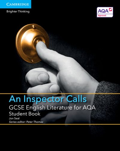 GCSE English Literature for AQA An Inspector Calls Student Book - Jon Seal