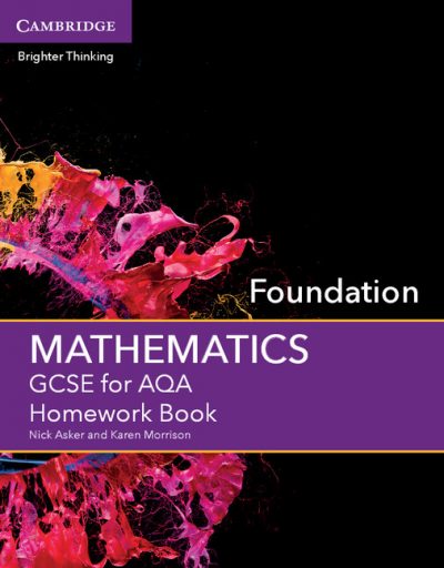 GCSE Mathematics for AQA Foundation Homework Book - Nick Asker