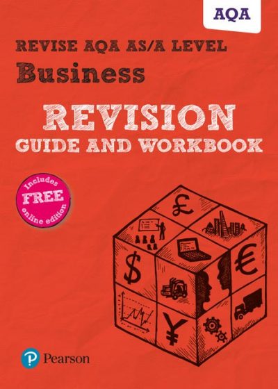 Revise AQA AS/A level Business Revision Guide and Workbook: (with free online edition) - Andrew Redfern