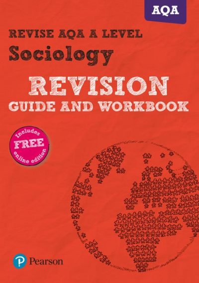 Revise AQA A level Sociology Revision Guide and Workbook: (with free online edition) - Steve Chapman