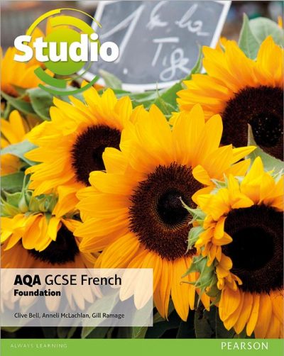 Studio AQA GCSE French Foundation Student Book - Clive Bell