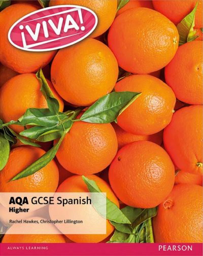 Viva! AQA GCSE Spanish Higher Student Book - Rachel Hawkes