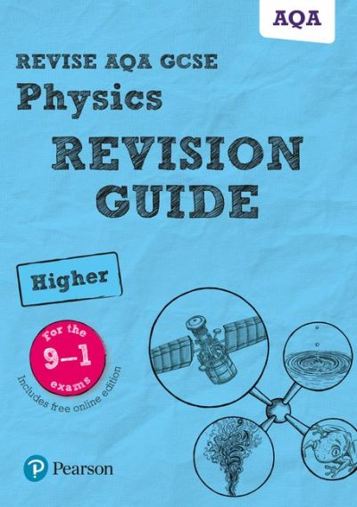 Revise AQA GCSE (9-1) Physics Higher Revision Guide: (with free online edition) - Penny Johnson