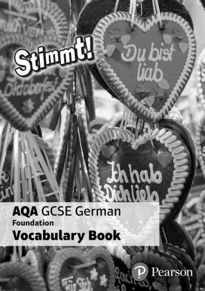 Stimmt! AQA GCSE German Foundation Vocabulary Book (pack of 8) - Pearson Education Limited