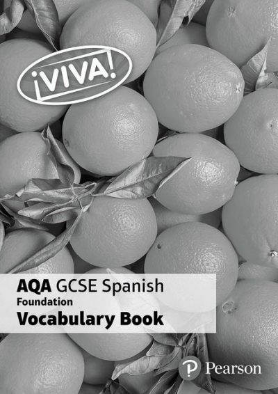!Viva! AQA GCSE Spanish Foundation Vocabulary Book (pack of 8) - Pearson Education Limited