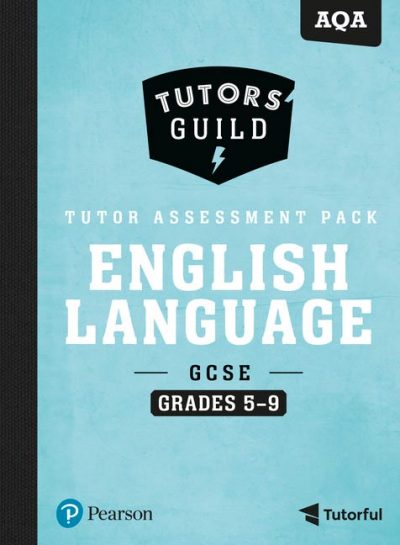 Tutors' Guild AQA GCSE (9-1) English Language Grades 5-9 Tutor Assessment Pack - David Grant