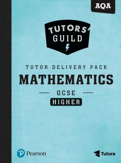 Tutors' Guild AQA GCSE (9-1) Mathematics Higher Tutor Delivery Pack - Catherine Murphy