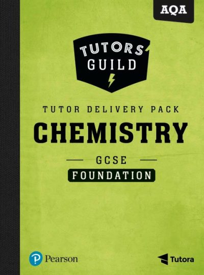 Tutors' Guild AQA GCSE (9-1) Chemistry Foundation Tutor Delivery Pack - Pam Large