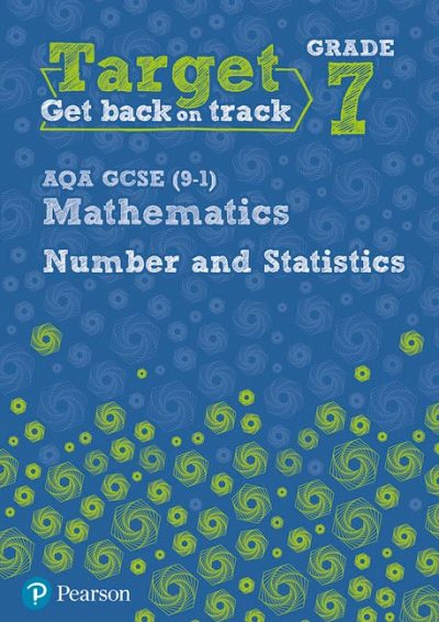 Target Grade 7 AQA GCSE (9-1) Mathematics Number and Statistics Workbook - Diane Oliver