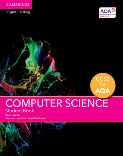 GCSE Computer Science for AQA Student Book - David Waller