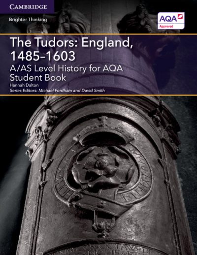 A/AS Level History for AQA The Tudors: England