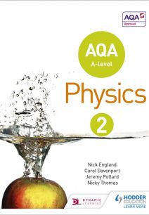 AQA A Level Physics Student Book 2 - Nick England